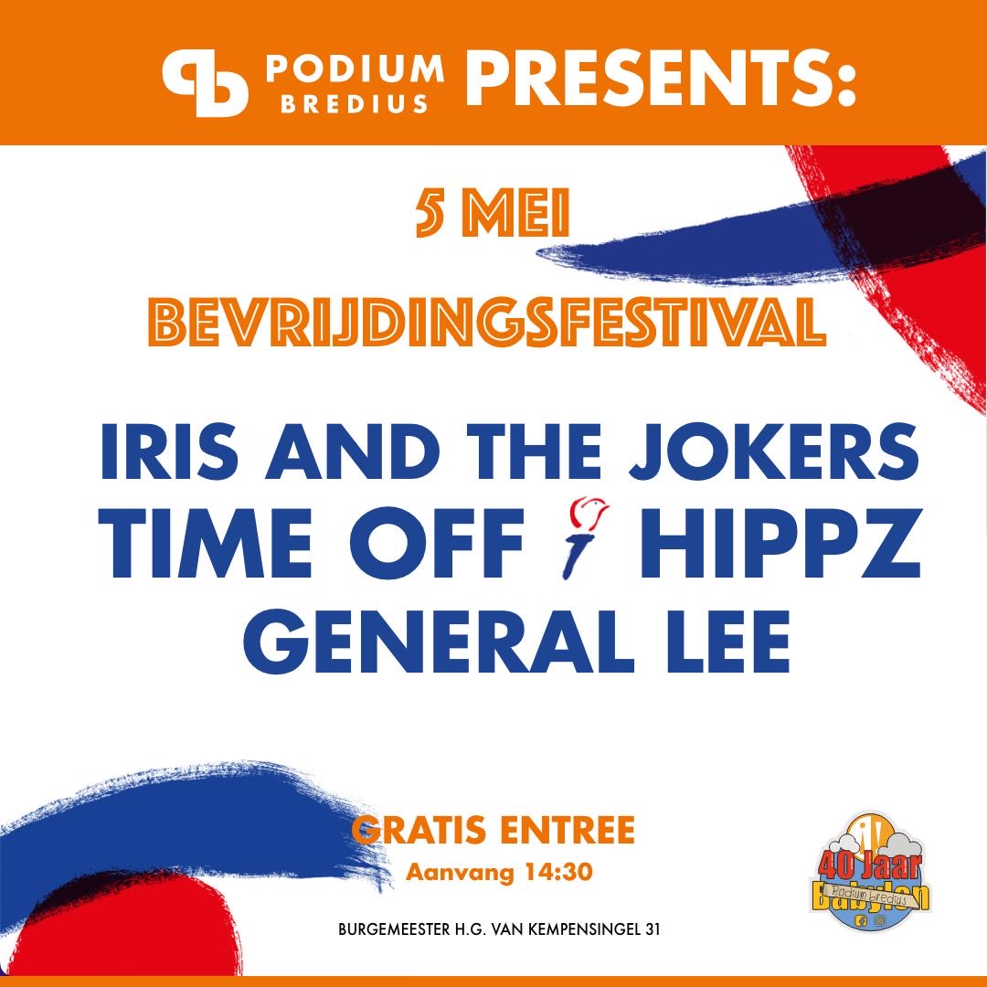 Bevrijdingsdag @ Podium Bredius met General Lee, Time Off, HippZ en Iris and the Jokers